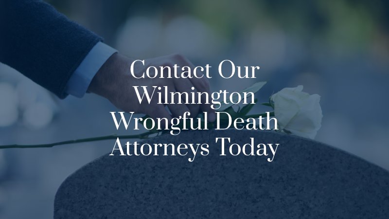 wilmington wrongful death attorney